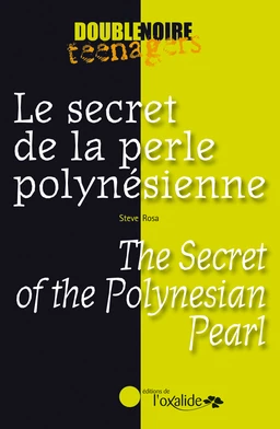 Le secret de la perle polynésienne / The Secret of the Polynesian Pearl