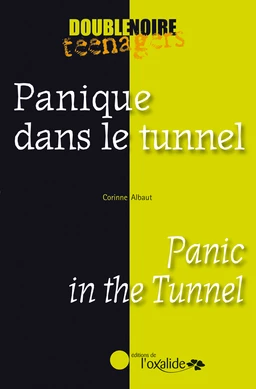 Panique dans le tunnel / Panic in the Tunnel