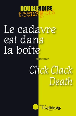 Le cadavre est dans la boîte / Click Clack Death