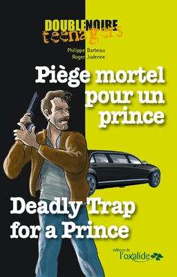 Piège mortel pour un prince / Deadly Trap for a Prince