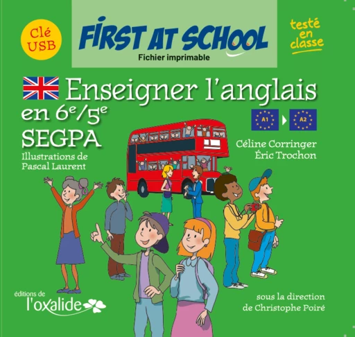 Enseigner l'anglais en 6e/5e SEGPA - Éric Trochon, Céline Corringer - Éditions de l'Oxalide